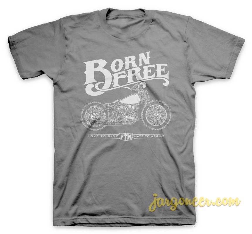 Born Free T-Shirt | Cool Shirt Designs - Jargoneer.com