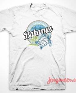 Bahamas Discover Paradise T-Shirt